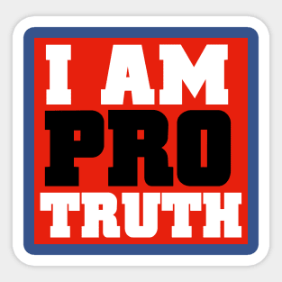 I am Pro Truth 3.0 Sticker